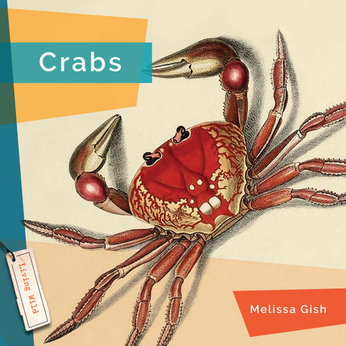 Crabs - 9781682773277 by Melissa Gish, 9781682773277