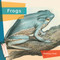 Frogs - 9781682773338 by Melissa Gish, 9781682773338