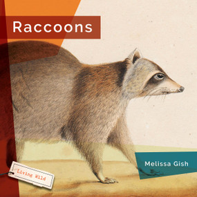 Raccoons - 9781682773505 by Melissa Gish, 9781682773505