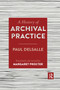 A History of Archival Practice - 9780367882266 by Paul Delsalle, Margaret Procter, 9780367882266