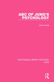 ABC of Jung's Psychology - 9781138798595 by Joan Corrie, 9781138798595