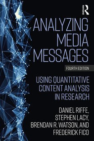 Analyzing Media Messages (Using Quantitative Content Analysis in Research) - 9781138613980 by Daniel Riffe, Stephen Lacy, Brendan R. Watson, 9781138613980