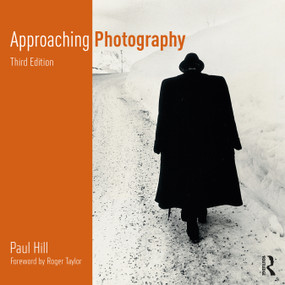 Approaching Photography - 9781350108868 by Paul Hill, 9781350108868