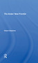 The Arabs' New Frontier - 9780367305635 by Robert Stephens, 9780367305635