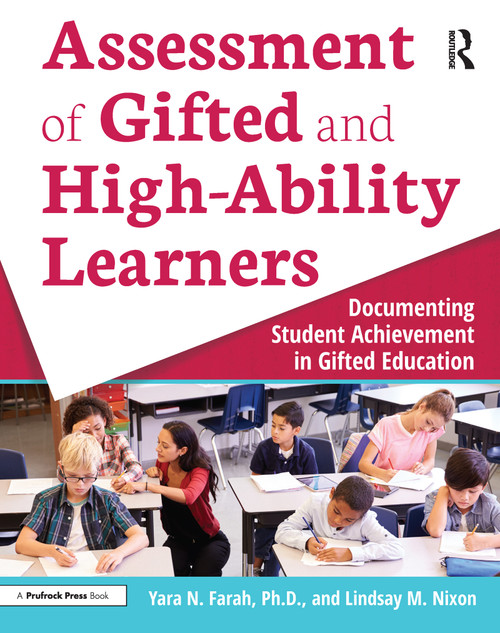 Assessment of Gifted and High-Ability Learners (Documenting Student Achievement in Gifted Education) by Joan L. Green, 9781618218810