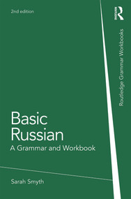 Basic Russian (A Grammar and Workbook) - 9780415698269 by Sarah Smyth, John Murray, 9780415698269