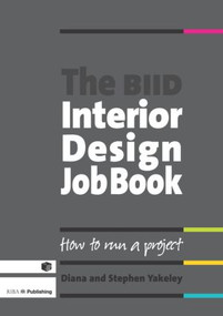The BIID Interior Design Job Book by Diana Yakeley, 9781859463499