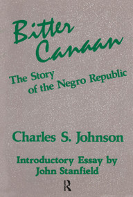 Bitter Canaan (Story of the Negro Republic) by Charles S. Johnson, 9781560006305