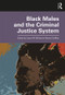 Black Males and the Criminal Justice System - 9781138697362 by Jason M. Williams, Steven Kniffley, 9781138697362