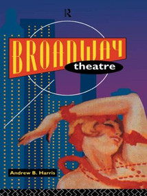 Broadway Theatre by Andrew Harris, 9780415105200
