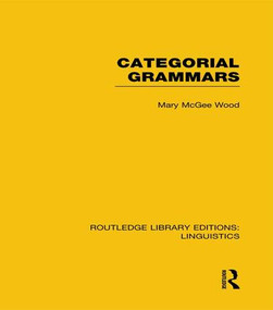 Categorial Grammars - 9781138969957 by Mary McGee Wood, 9781138969957