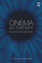 Cinema as Therapy (Grief and transformational film) by John Izod, Joanna Dovalis, 9780415718684