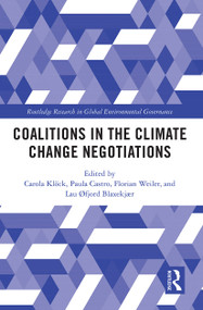 Coalitions in the Climate Change Negotiations - 9780367637354 by Carola Klöck, Paula Castro, Florian Weiler, Lau Øfjord Blaxekjær, 9780367637354
