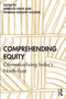 Comprehending Equity (Contextualising India's North-East) - 9781032022901 by Kedilezo Kikhi, Dharma Rakshit Gautam, 9781032022901