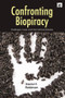 Confronting Biopiracy (Challenges, Cases and International Debates) - 9781849714327 by Daniel Robinson, 9781849714327