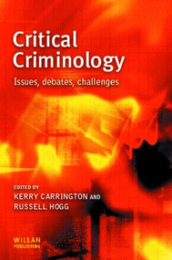 Critical Criminology - 9781903240687 by Russell Hogg, Kerry Carrington, 9781903240687