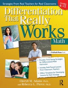 Differentiation That Really Works (Math (Grades 6-12)) by Cheryll M. Adams, Rebecca L. Pierce, 9781593639211