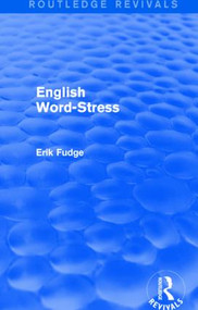 English Word-Stress by Erik Fudge, 9781138939547
