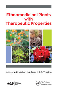 Ethnomedicinal Plants with Therapeutic Properties - 9781774634042 by V.R. Mohan, A. Doss, P.S. Tresina, 9781774634042