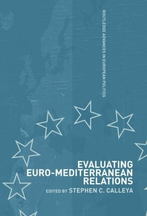 Evaluating Euro-Mediterranean - 9780415347921 by Stephen Calleya, 9780415347921