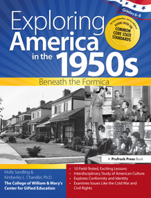 Exploring America in the 1950s (Beneath the Formica (Grades 6-8)) by Molly Sandling, Kimberley Chandler, 9781618211088