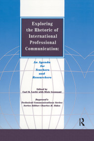 Exploring the Rhetoric of International Professional Communication (An Agenda for Teachers and Researchers) - 9781138640702 by Carl Lovitt, Dixie Goswami, 9781138640702