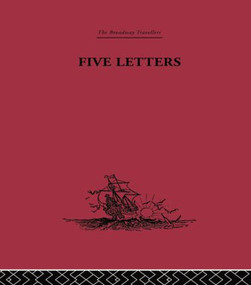 Five Letters 1519-1526 by Hernando Cortés, J. Bayard Morris, 9781138878112