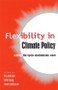 Flexibility in Global Climate Policy (Beyond Joint Implementation) - 9781853837067 by Tim Jackson, Katie Begg, Stuart Parkinson, 9781853837067