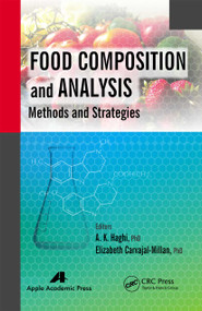 Food Composition and Analysis (Methods and Strategies) - 9781774633151 by A. K. Haghi, Elizabeth Carvajal-Millan, 9781774633151