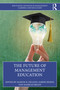 The Future of Management Education by Martin R. Fellenz, Sabine Hoidn, Mairead Brady, 9780367559717