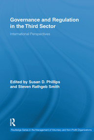 Governance and Regulation in the Third Sector (International Perspectives) - 9780415655026 by Susan Phillips, Steven Rathgeb Smith, 9780415655026