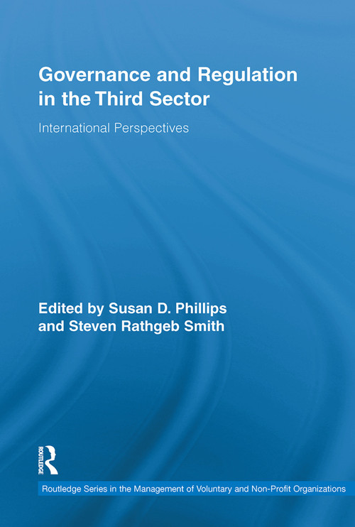 Governance and Regulation in the Third Sector (International Perspectives) - 9780415655026 by Susan Phillips, Steven Rathgeb Smith, 9780415655026