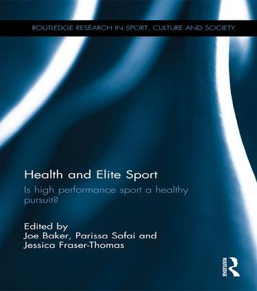 Health and Elite Sport (Is High Performance Sport a Healthy Pursuit?) - 9781138695276 by Joe Baker, Parissa Safai, Jessica Fraser-Thomas, 9781138695276