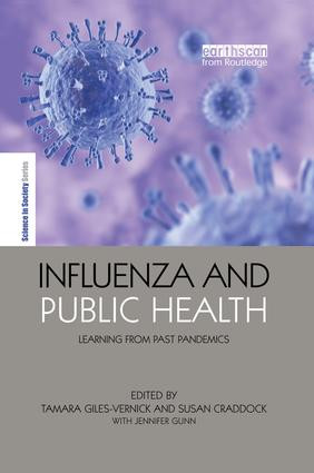 Influenza and Public Health (Learning from Past Pandemics) - 9781138867017 by Tamara Giles-Vernick, Susan Craddock, 9781138867017