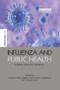 Influenza and Public Health (Learning from Past Pandemics) - 9781138867017 by Tamara Giles-Vernick, Susan Craddock, 9781138867017