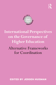 International Perspectives on the Governance of Higher Education (Alternative Frameworks for Coordination) - 9780415885089 by Jeroen Huisman, 9780415885089