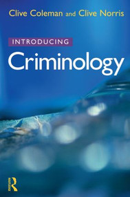 Introducing Criminology - 9781903240090 by Clive Coleman, Clive Norris, 9781903240090