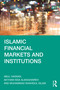 Islamic Financial Markets and Institutions by Abul Hassan, Aktham Issa AlMaghaireh, Muhammad Shahidul Islam, 9780367336721