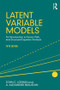 Latent Variable Models (An Introduction to Factor, Path, and Structural Equation Analysis, Fifth Edition) - 9781138916074 by John C. Loehlin, Alexander Beaujean, 9781138916074