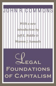 Legal Foundations of Capitalism - 9781560007814 by John R. Commons, 9781560007814