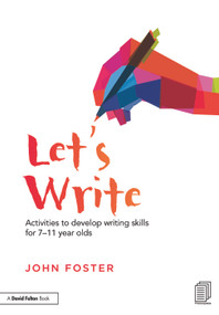 Let's Write (Activities to develop writing skills for 7-11 year olds) - 9780415728508 by John Foster, 9780415728508