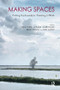 Making Spaces (Putting Psychoanalytic Thinking to Work) - 9781780491653 by Kate Cullen, Professor Liz Bondi, Judith Fewell, Eileen Francis, Molly Ludlam, 9781780491653