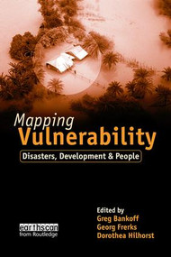 Mapping Vulnerability (Disasters, Development and People) - 9781853839641 by Greg Bankoff, Georg Frerks, Dorothea Hilhorst, 9781853839641
