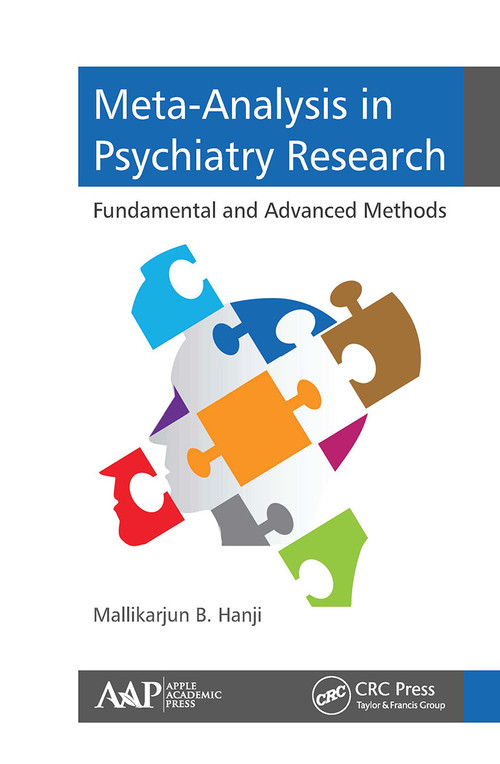 Meta-Analysis in Psychiatry Research (Fundamental and Advanced Methods) - 9781774636237 by Mallikarjun B. Hanji, 9781774636237