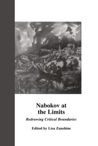 Nabokov at the Limits (Redrawing Critical Boundaries) - 9781138012042 by Lisa Zunshine, 9781138012042