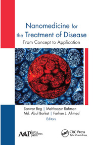 Nanomedicine for the Treatment of Disease (From Concept to Application) - 9781774634431 by Sarwar Beg, Mahfoozur Rahman, Md. Abul Barkat, Farhan Jalees Ahmad, 9781774634431