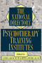 The National Directory Of Psychotherapy Training Institutes by Laurie Baum, 9780876307205
