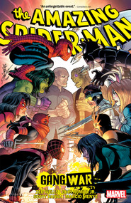 Amazing Spider-Man By Zeb Wells Vol. 9: Gang War by Zeb Wells, Joey Vazquez, John Romita Jr., 9781302954604