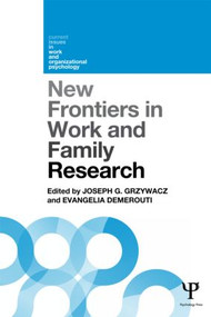 New Frontiers in Work and Family Research - 9781848721258 by Joseph Grzywacz, Evangelia Demerouti, 9781848721258