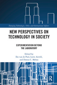 New Perspectives on Technology in Society (Experimentation Beyond the Laboratory) - 9781032242026 by Ibo van de Poel, Lotte Asveld, Donna Mehos, 9781032242026